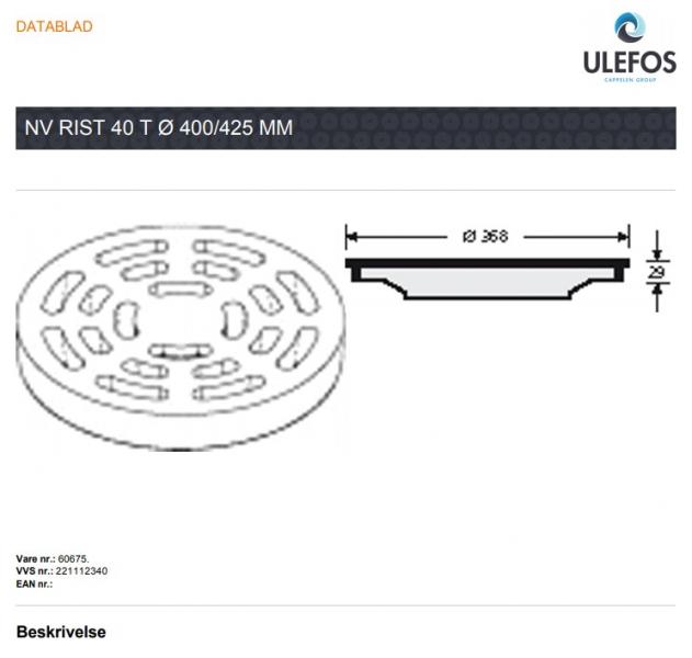 Ulefos NV 425 mm rist uden pakning og lås, 40 t, GG