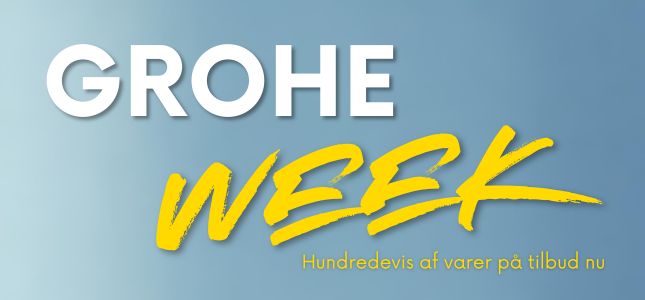 Grohe Week: hundredevis af varer på tilbud!
